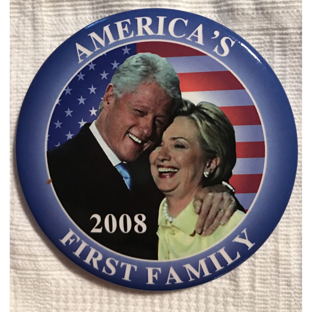 Collectible Political Pin Pinback 3" Button America's First Family 2008 Bill and